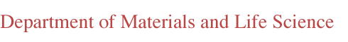 Department of Materials and Life Science